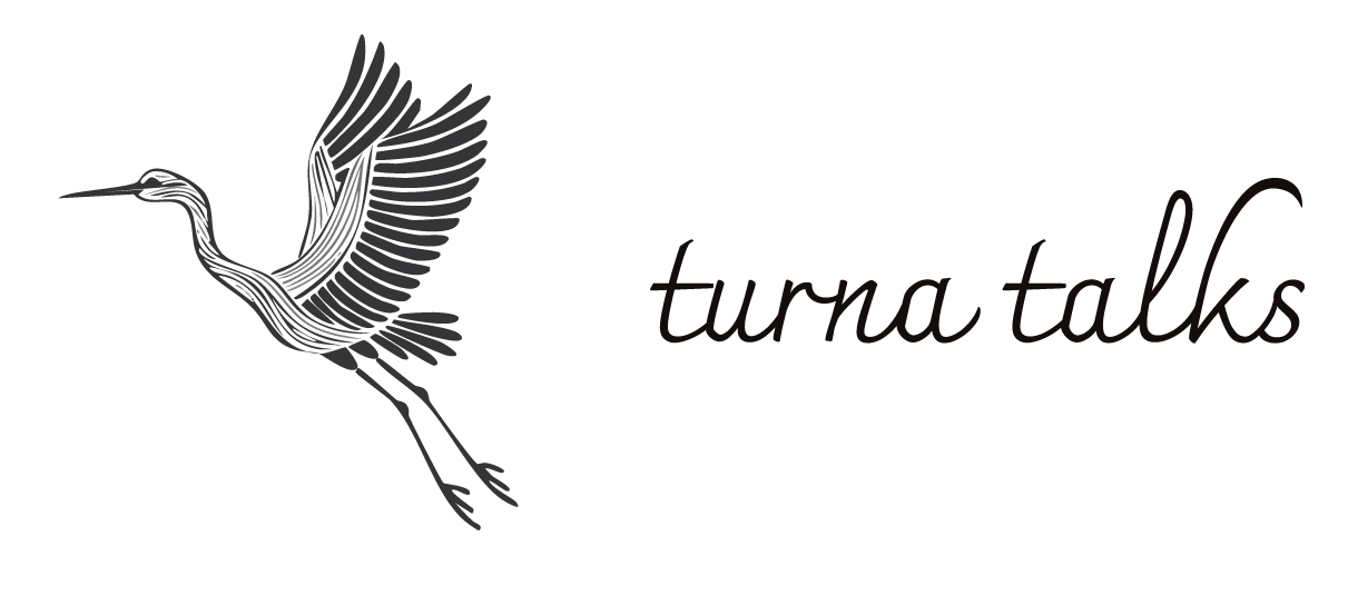 Turna Talks